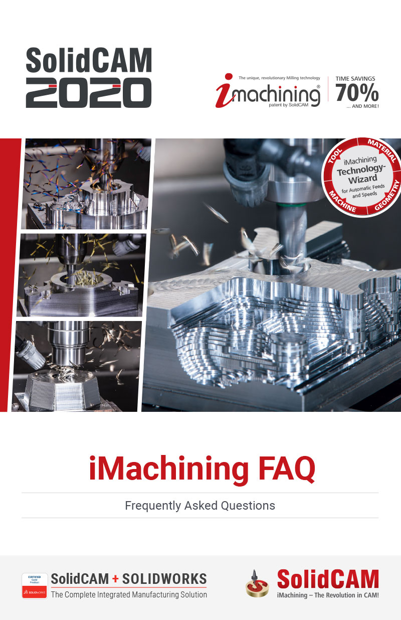 Frequently Asked Questions about iMachining 2D and iMachining 3D