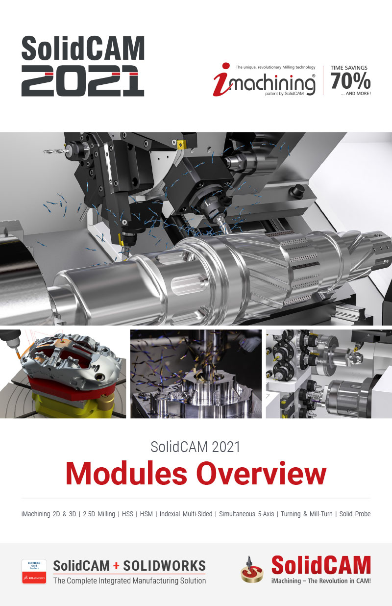 This interactive manual contains getting started examples for iMachining 2D and 3D, 2.5D Milling, High Speed Surface Machining (HSS), High Speed Machining (HSR/HSM), Indexial 4- and 5-Axis Machining, Sim. 5-Axis Machining, Turning and Mill-Turn and Solid Probe for SolidCAM 2021, integrated in SOLIDWORKS.